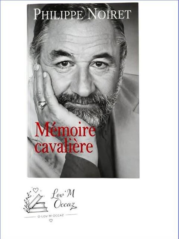 📖  Mémoire cavalière — Philippe Noiret