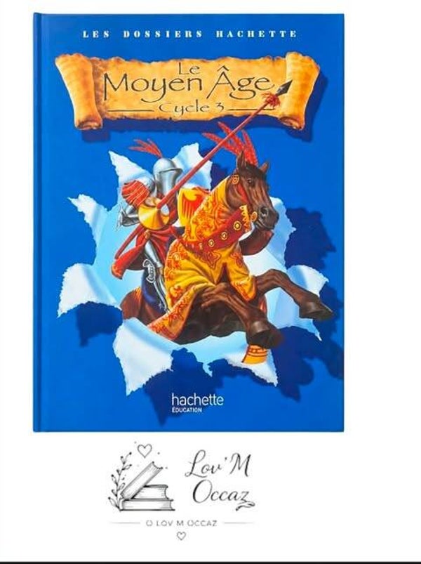 📖 Dossier Hachette : Le Moyen Âge - Cycle 3