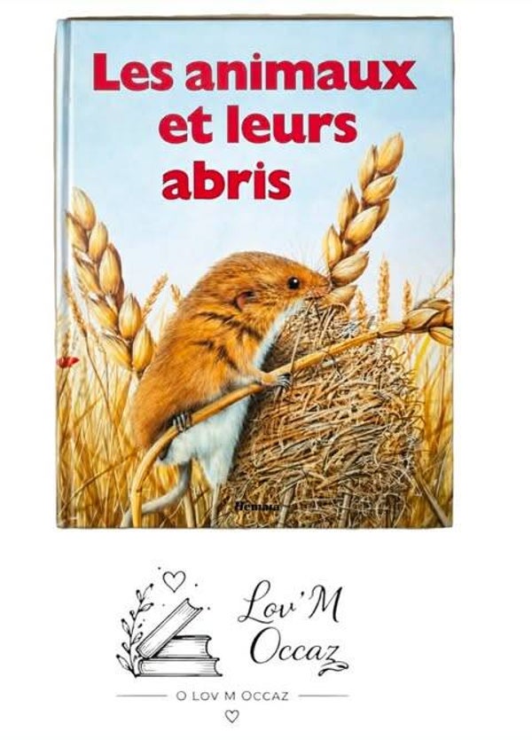 Les animaux et leurs abris – Éditions Hemma