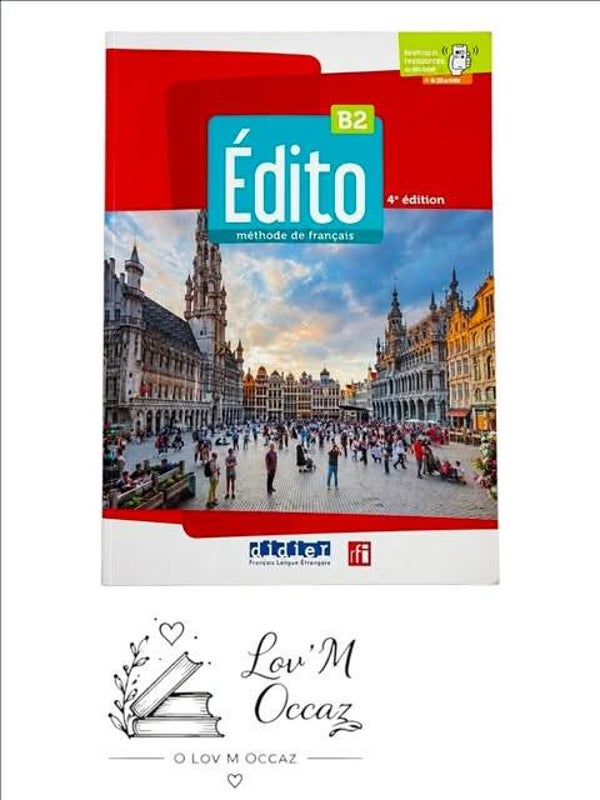 📘 Édito B2 – Méthode de français – 4e édition – Didier FLE