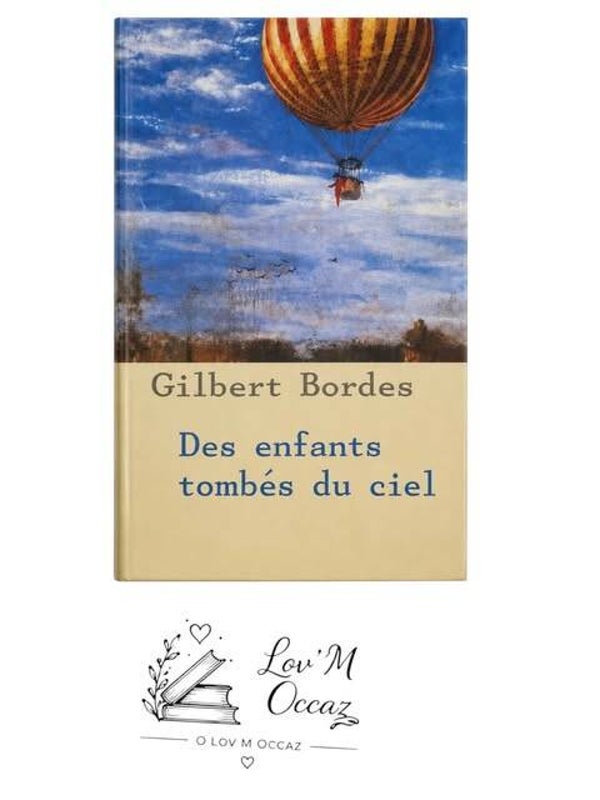 📕 Des enfants tombés du ciel – Gilbert Bordes