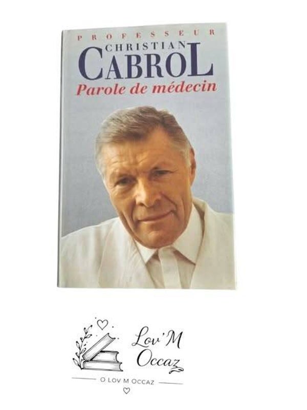 📚 Parole de médecin – Professeur Christian Cabrol