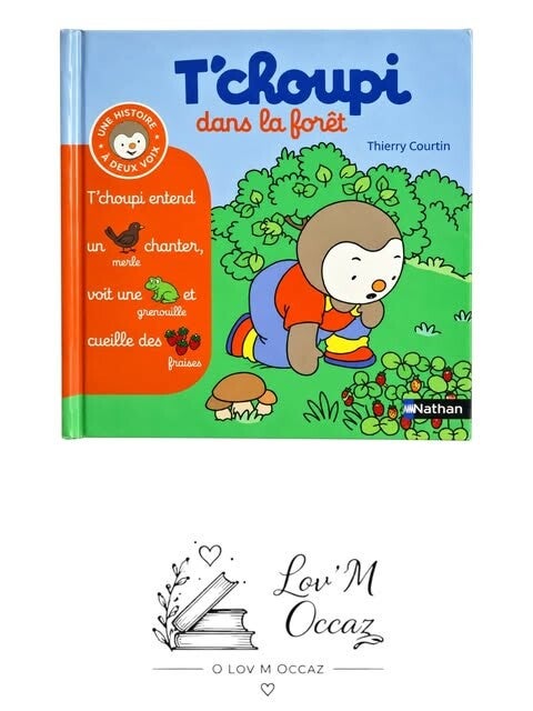 📚 T'choupi dans la forêt – Thierry Courtin