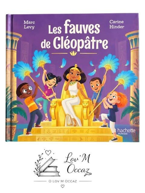 🦁 Les Fauves de Cléopâtre – Marc Lévy & Carine Hinder
