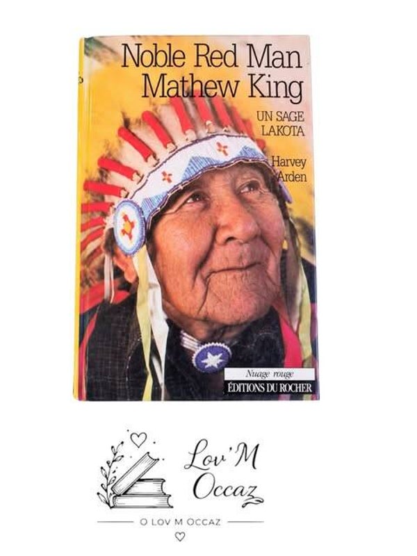 📚 Noble Red Man, Mathew King : Un sage lakota – Harvey Arden