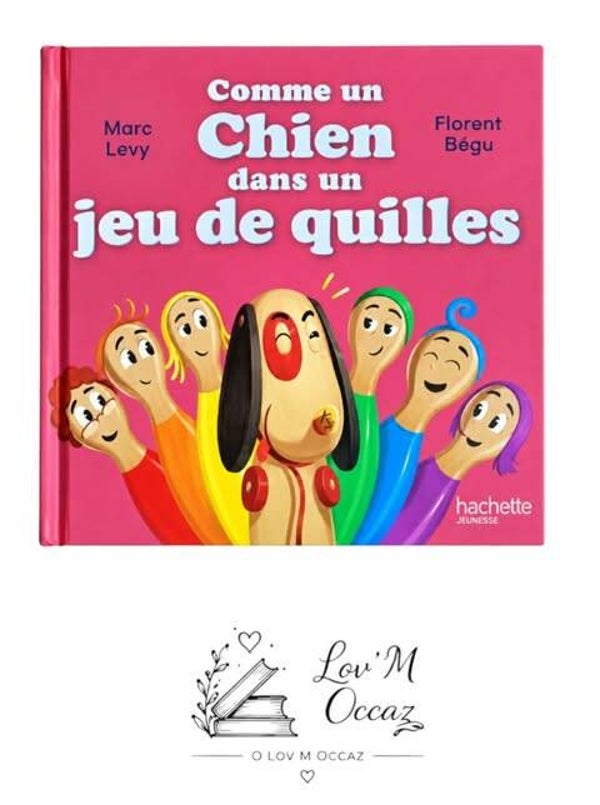 📚 Comme un chien dans un jeu de quilles – Marc Lévy – Collection C’est comme ça !