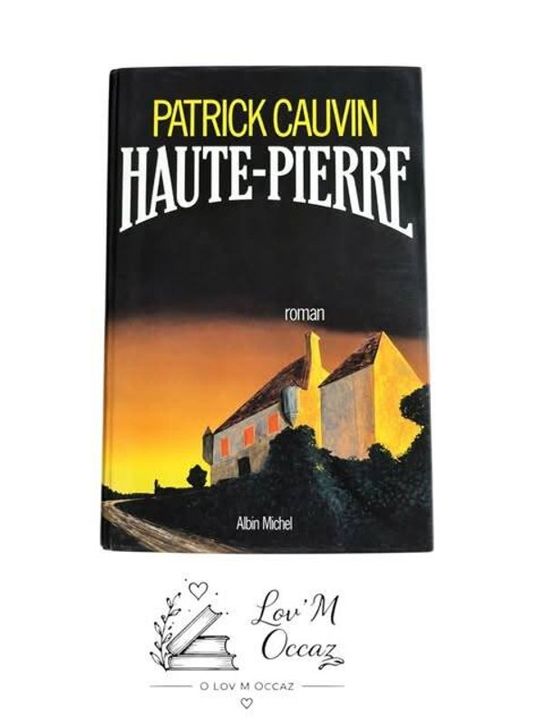📖 Haute-Pierre – Patrick Cauvin