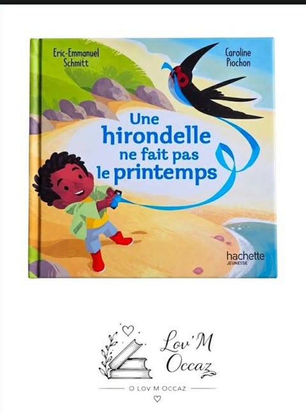 📚 Une hirondelle ne fait pas le printemps – Éric-Emmanuel Schmitt