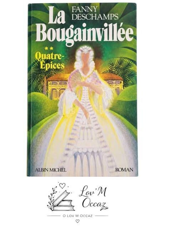 📚 La Bougainvillée – Tome 2 : Quatre-Épices – Fanny Deschamps