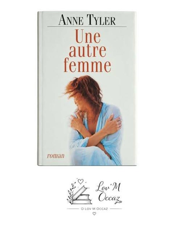 📚 Une autre femme – Anne Tyler
