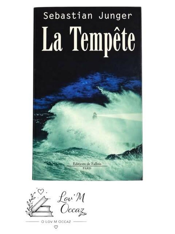 🌊 La Tempête – Sebastian Junger