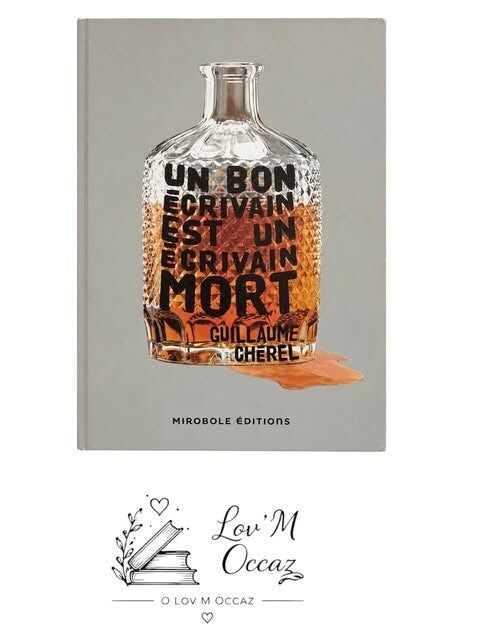 📚 Un bon écrivain est un écrivain mort – Guillaume Chérel
