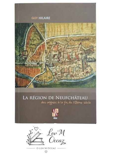📚 La Région de Neufchâteau – Guy Hilaire