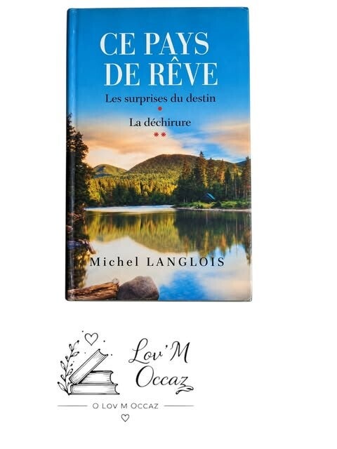 📚 Ce pays de rêve – Tomes 1 & 2 – Michel Langlois