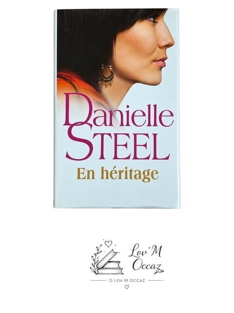 📚❤️ En héritage – Danielle Steel