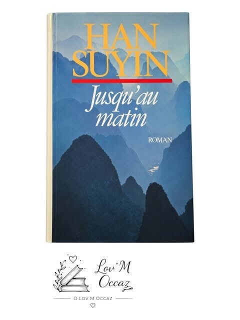 📚 Jusqu’au matin – Han Suyin