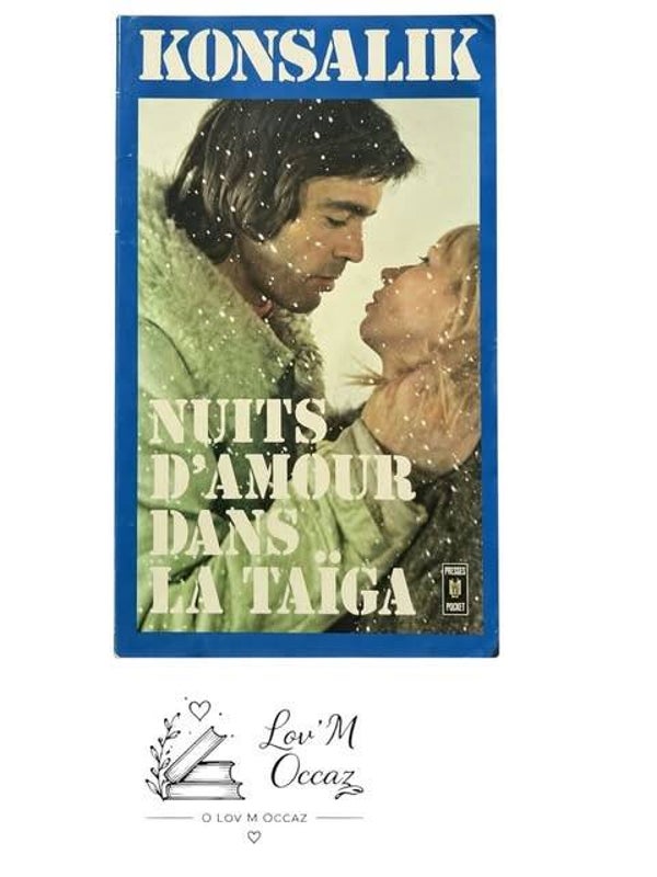 📚 NUITS D’AMOUR DANS LA TAÏGA – Heinz G. Konsalik