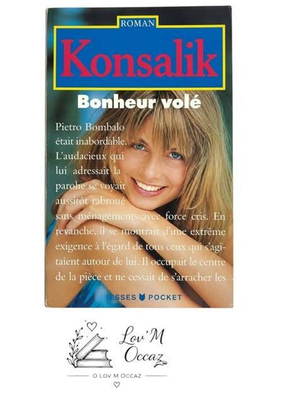 📖 Bonheur volé – Heinz G. Konsalik