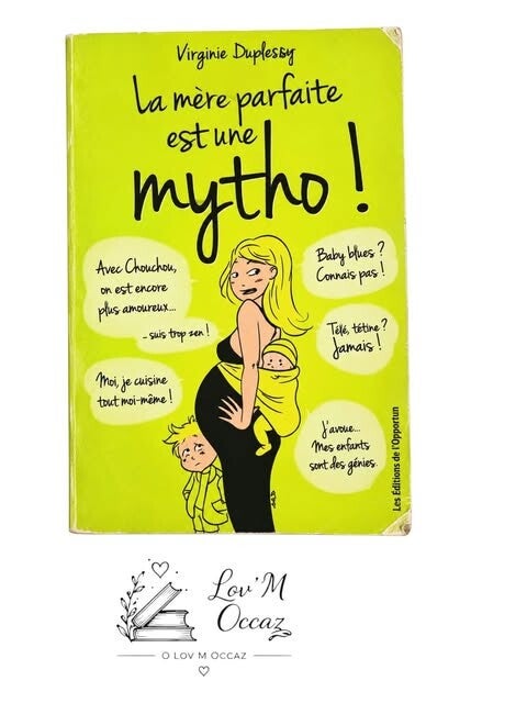 La mère parfaite est une mytho ! — Virginie Duplessy