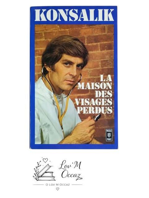📖 La Maison des visages perdus — Heinz G. Konsalik