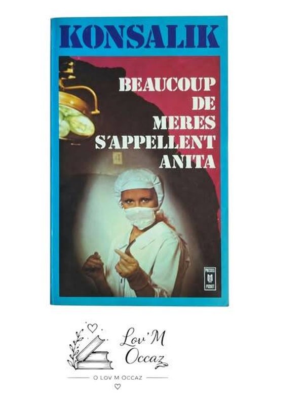 📖 Beaucoup de mères s'appellent Anita — Heinz G. Konsalik