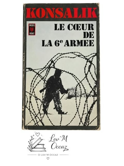 📚 Le Cœur de la 6e Armée – Heinz G. Konsalik