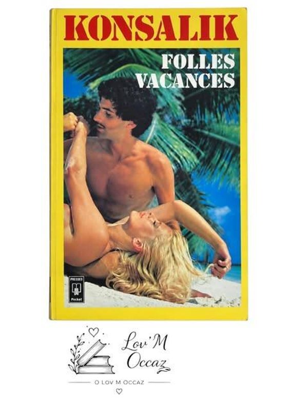 📕 Folles vacances — Heinz G. Konsalik