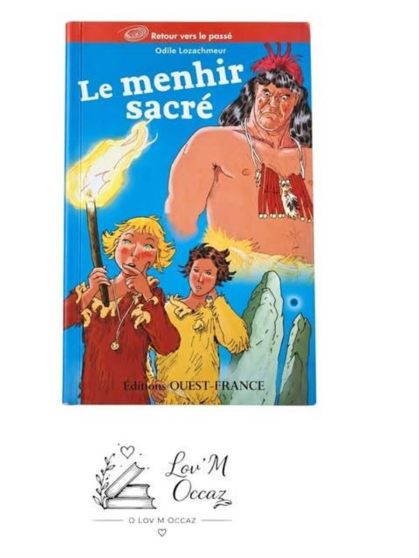 📚 Le Menhir sacré – Odile Lozachmeur