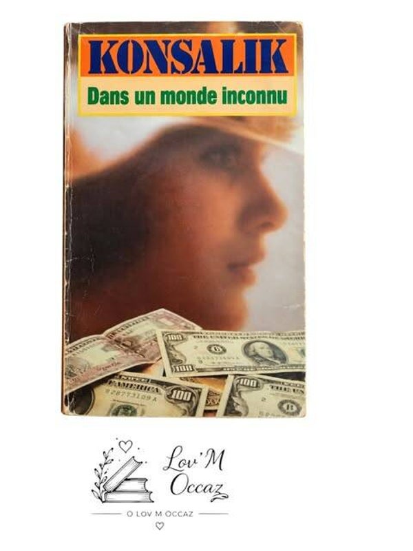 📚 Heinz G. Konsalik – Dans un monde inconnu