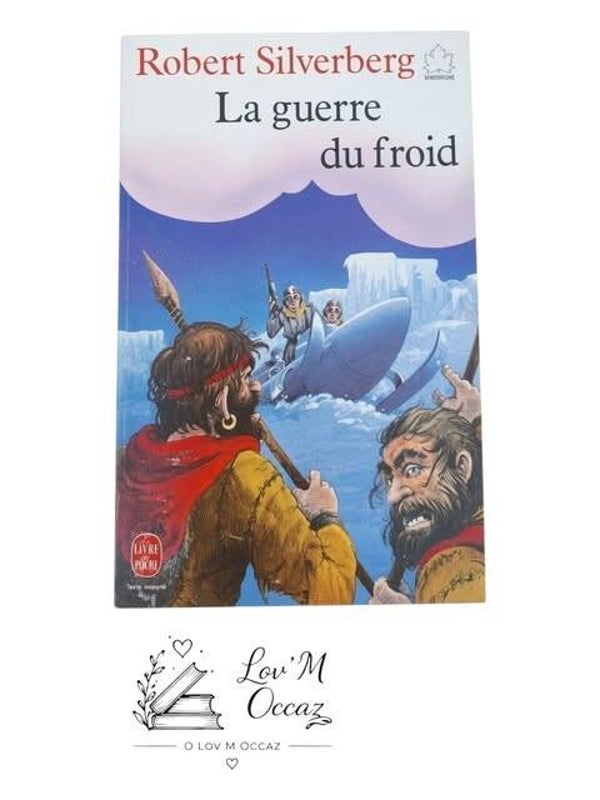 📚 La guerre du froid – Robert Silverberg