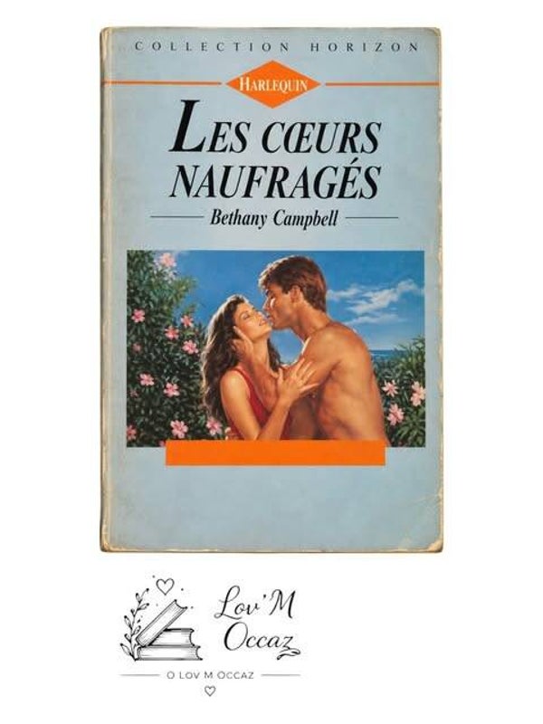 📖 Les cœurs naufragés – Bethany Campbell