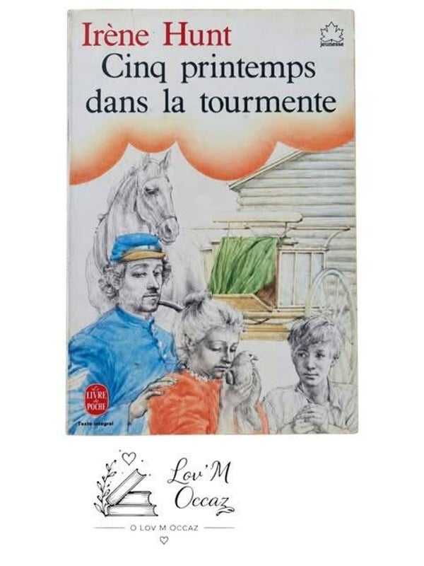 📚 Cinq printemps dans la tourmente – Irène Hunt