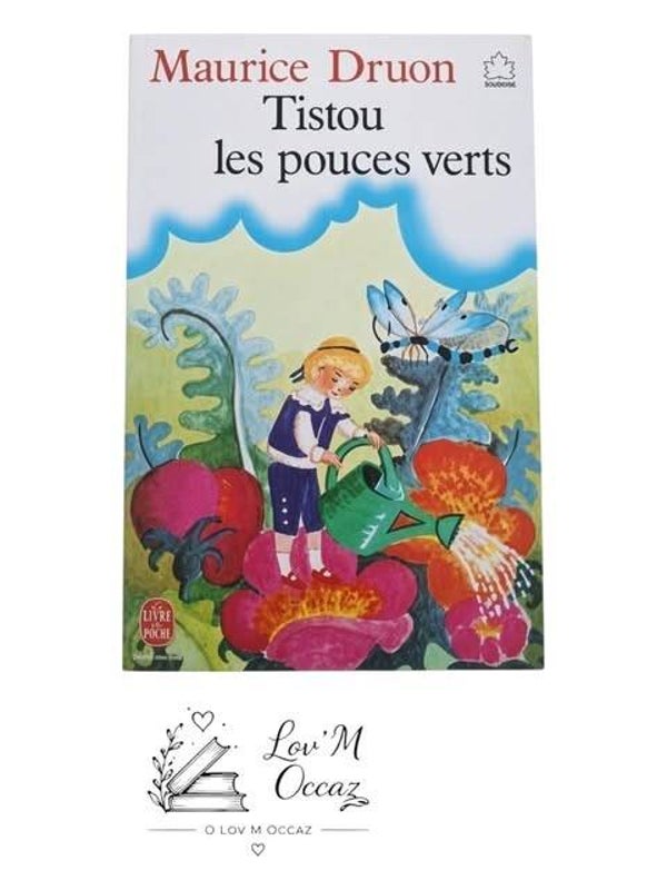 📚 Tistou les pouces verts – Maurice Druon