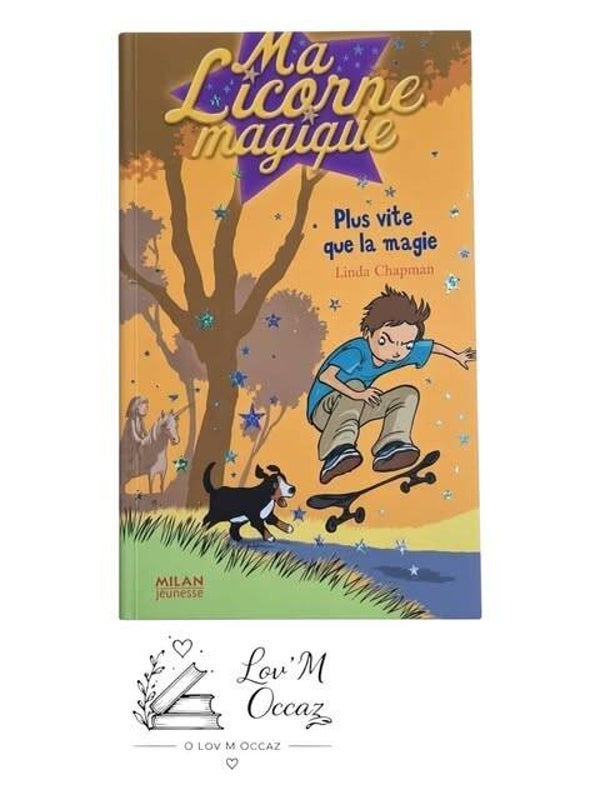 📚 Ma Licorne magique – Tome 8 : Plus vite que la magie