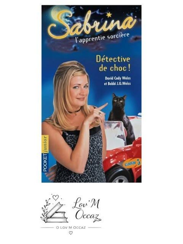 📚 Sabrina, l’apprentie sorcière – Tome 10 : Détective de choc !