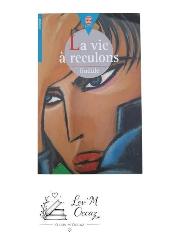 📚 La Vie à reculons – Gudule