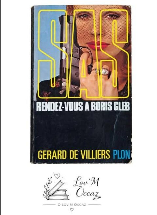 S.A.S. – Rendez-vous à Boris Gleb – Gérard de Villiers