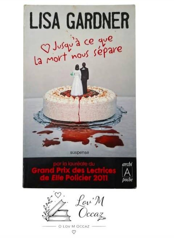📚Jusqu’à ce que la mort nous sépare – Lisa Gardner