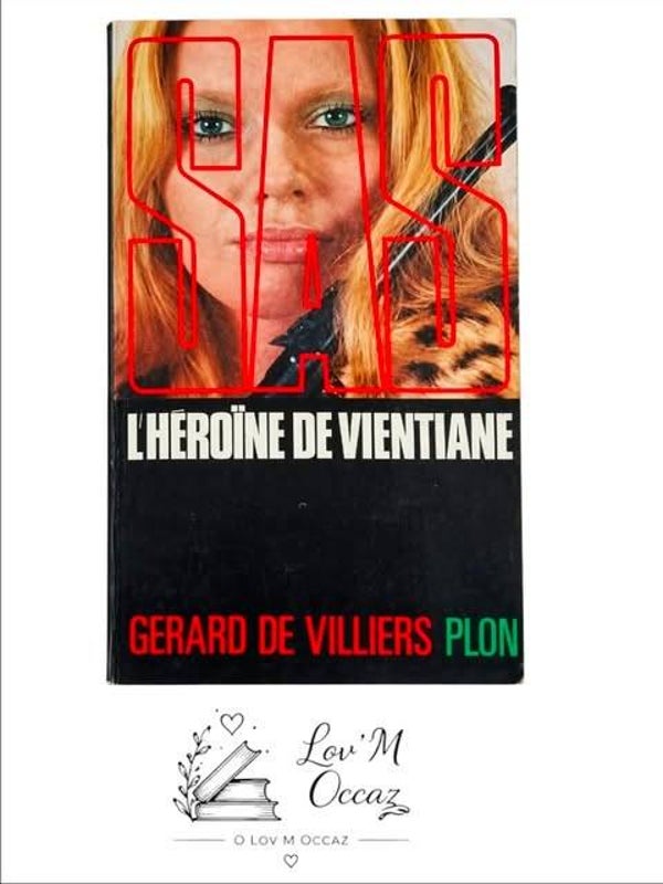📚 S.A.S. – L’Héroïne de Vientiane – Gérard de Villiers