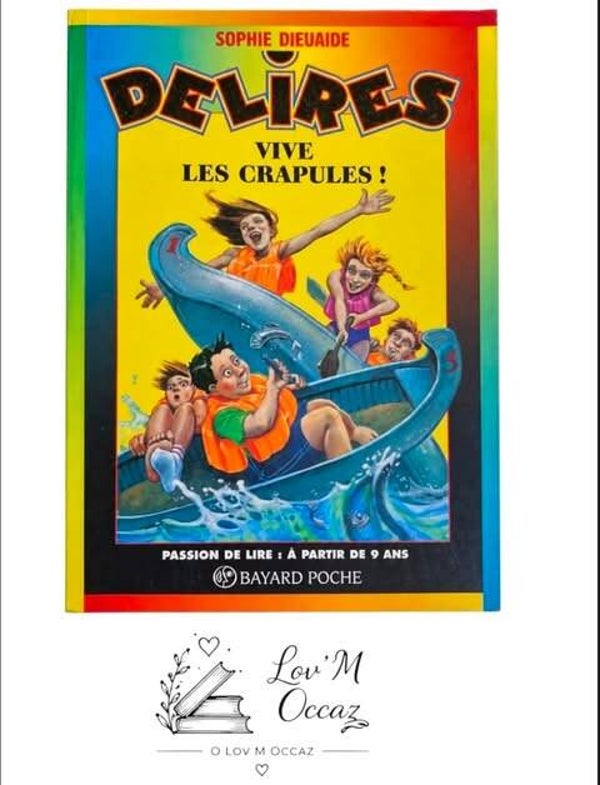 Vive les crapules ! – Sophie Dieuaide