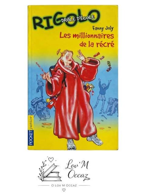 📚 Les millionnaires de la récré – Fanny Joly