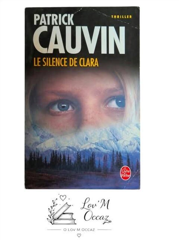 Le Silence de Clara – Patrick Cauvin