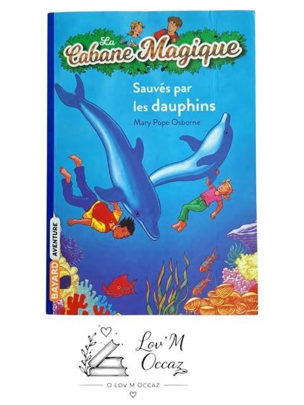 📚 La Cabane Magique – Tome 12 : Sauvés par les dauphins