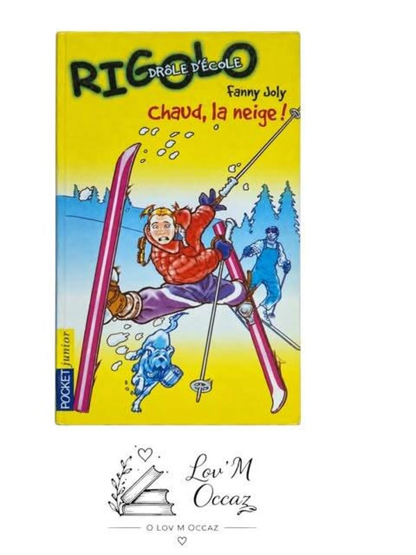 📚 Rigolo – Drôle d’école : Chaud, la neige !