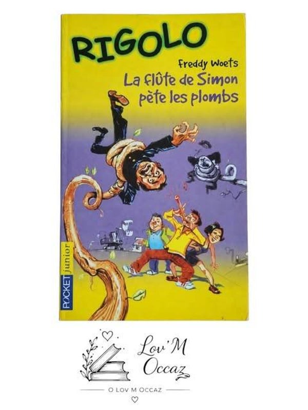 📚 Rigolo – La flûte de Simon pète les plombs – Freddy Woets