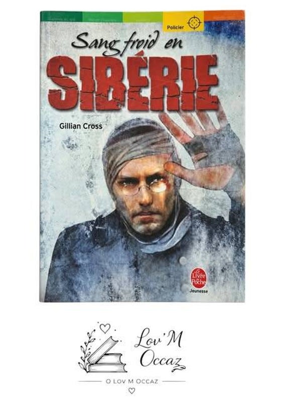 Sang-froid en Sibérie – Gillian Cross