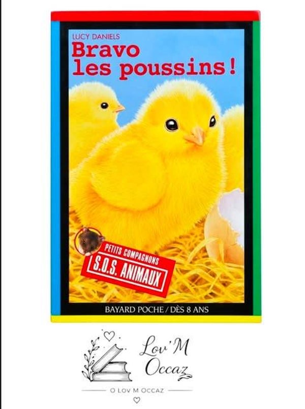 📚 Bravo les poussins ! – Lucy Daniels | SOS Animaux