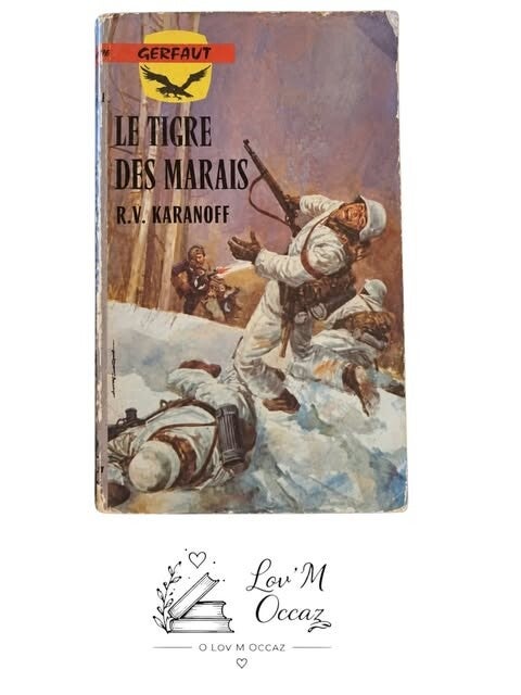 📚 Le Tigre des marais – R. V. Karanoff – Roman de guerre vintage