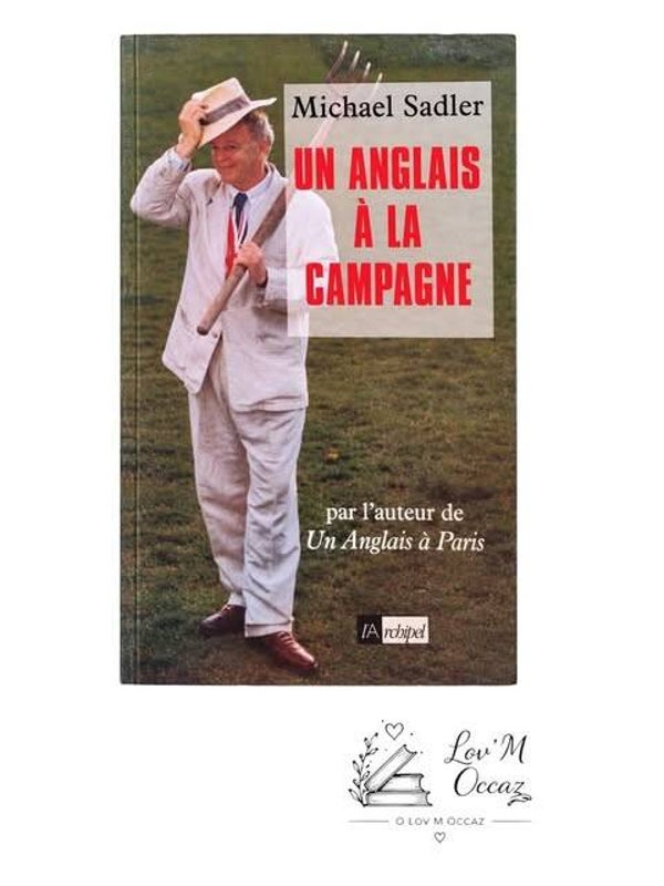 📚 Un Anglais à la campagne – Michael Sadler