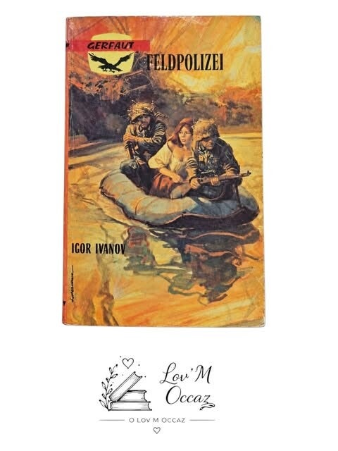 📚 FELDPOLIZEI – IGOR IVANOV | ROMAN DE GUERRE VINTAGE